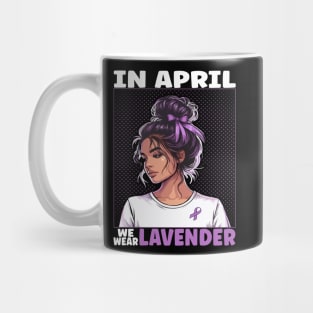 In April We Wear Lavender Messy Bun Stress Awareness Mug